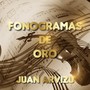 Fonogramas de Oro Juan Arvizu