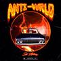 ANTIWRLD : R3BORN (Explicit)