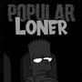 Popular Loner (Explicit)