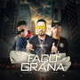 Faço Grana (Explicit)