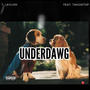 UnderDawg (feat. TakOnTop & Prod.casperbeats) [Explicit]