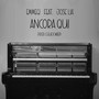 Ancora Qui (feat. José Lià) (Explicit)