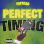 Perfect Timing (Explicit)