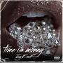 Time is money (Explicit)