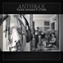 Anthrax (feat. A. Chilla & Dj Mike C) [Explicit]