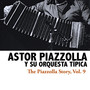 The Piazzolla Story, Vol. 9