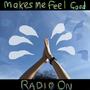 Makes Me Feel Good (Video Version)