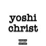 yoshichrist (Explicit)