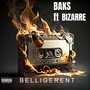 Belligerent (Explicit)