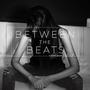 Between The Beats