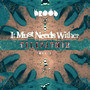 It Must Needs Wither (TelepathiX Chopperdelic Remix)