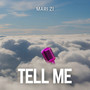 Tell Me