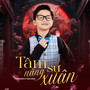 Tâm Sự Nàng Xuân