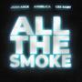 ALL THE SMOKE (feat. Angelica & Cee Baby) [Explicit]