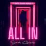 All In - Until Dawn Remix