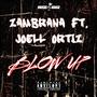 Blow Up (feat. Joell Ortiz) [Explicit]