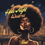 Late Night Desires (Explicit)