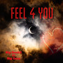 Feel 4 You (Explicit)