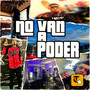 No Van a Poder (Explicit)