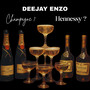 Champagne ou Hennessy