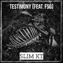 Testimony (Explicit)