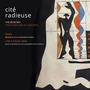 Cité Radieuse. The Other Side of Concrete. vol. 2
