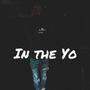 In The Yo (feat. Ricky Spanish) [Explicit]