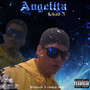 Angelita (Explicit)