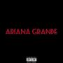 Ariana Grande (Explicit)