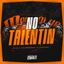 No Talentin (Explicit)