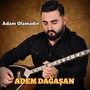 Adam Olamadın