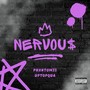 Nervous (Explicit)