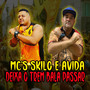 Deixa o Trem Bala Passar (Explicit)