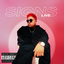 Signs (Live) [Explicit]