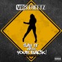 Say It with Your Back! - Single (Explicit)