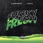 Funky Fresh (Explicit)