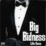 Big Bidness (Explicit)