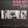 Oor My Voete Val