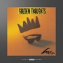 Golden Thoughts (Explicit)