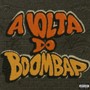 A Volta do Boombap (Explicit)