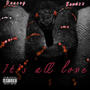 Its all love (Explicit)