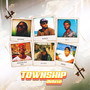 Township Deluxe (Single) [Explicit]