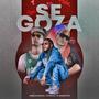 Se Goza (feat. El Producto HD & La Sadica) [Remix]