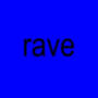 rave (Explicit)