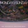 Monday 2 Sunday (feat. TrapRapSaf, OffKey, Nuse, Gwopo & M.A) [Explicit]