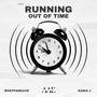 Running Out Of Time (feat. Kasia J)