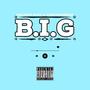 B.I.G (feat. Phokanoka Thebe) [Explicit]