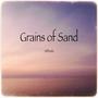 Grains of Sand