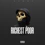 Richest Poor (Explicit)