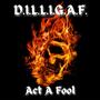 Act A Fool (Explicit)